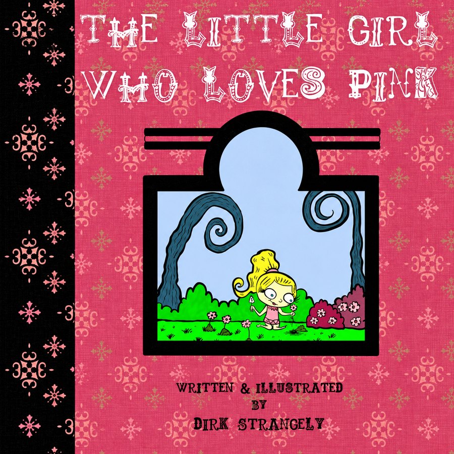 Cover of The Little Girl Who Loves Pink